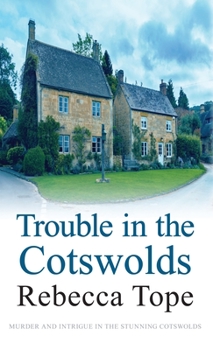 Hardcover Trouble in the Cotswolds Book