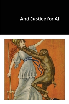 Paperback And Justice for All Book