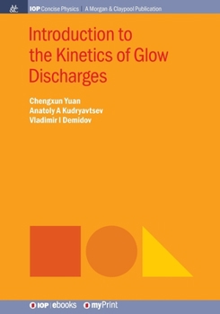 Paperback Introduction to the Kinetics of Glow Discharges Book