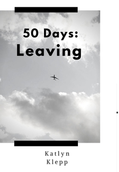 Hardcover 50 Days: Leaving Book
