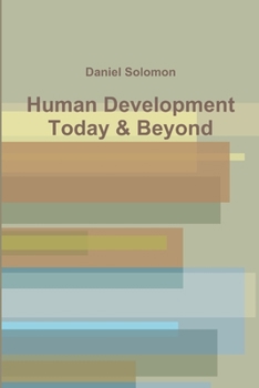 Paperback Human Development Today & Beyond Book