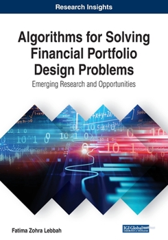 Paperback Algorithms for Solving Financial Portfolio Design Problems: Emerging Research and Opportunities Book