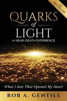 Paperback Quarks of Light: A Near-Death Experience Book
