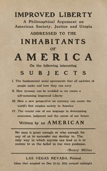 Paperback Improved Liberty: A Philosophical Argument on American Society, Justice and Utopia Book