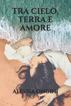 Paperback Tra Cielo, Terra E Amore [Italian] Book