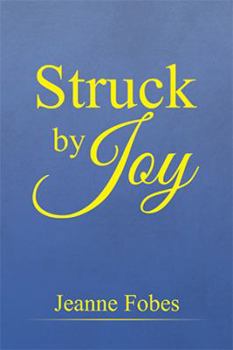 Hardcover Struck by Joy Book