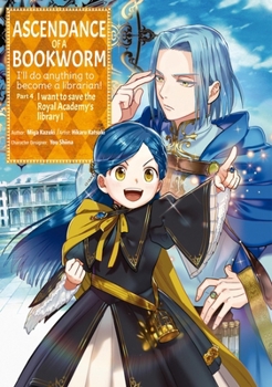 Paperback Ascendance of a Bookworm (Manga) Part 4 Volume 1 Book