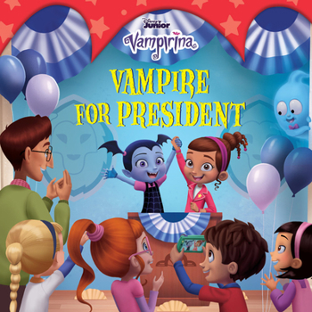 Hardcover Vampirina: Vampire for President Book