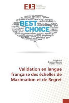 Paperback Validation En Langue Française Des Échelles de Maximation Et de Regret [French] Book