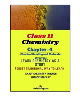 CBSE Class 11 Chemistry Chapter 4 Story in English (CBSE Class 11 Chemistry Stories in English Series)