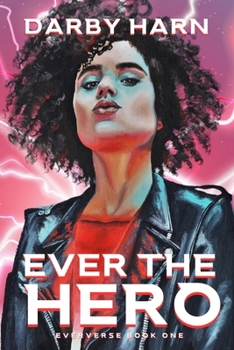 Ever The Hero - Book #1 of the Eververse