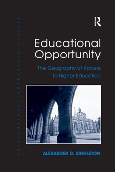 Paperback Educational Opportunity: The Geography of Access to Higher Education Book