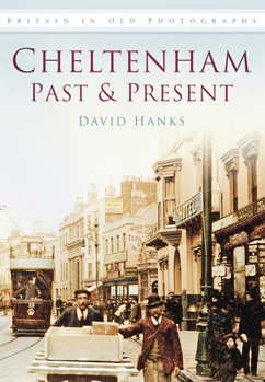 Paperback Cheltenham Past & Present Book