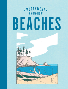 Hardcover Northwest Know-How: Beaches Book