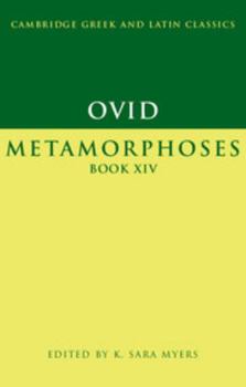 Ovid: Metamorphoses Book Xiv (Cambridge Greek And Latin Classics)