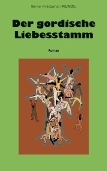 Paperback Der gordische Liebesstamm [German] Book