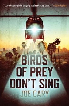 Paperback Birds of Prey Don't Sing: an L.A. assassination thriller Book