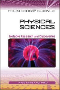 Hardcover Physical Sciences: Notable Research and Discoveries Book