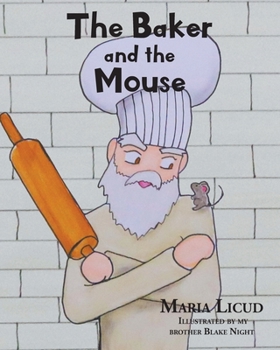 Paperback The Baker and the Mouse Book