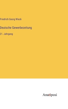 Hardcover Deutsche Gewerbezeitung: 21. Jahrgang [German] Book