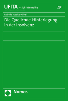 Paperback Die Quellcode-Hinterlegung in Der Insolvenz [German] Book