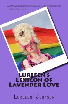 Paperback Lurleen's Lexicon of Lavender Love Book