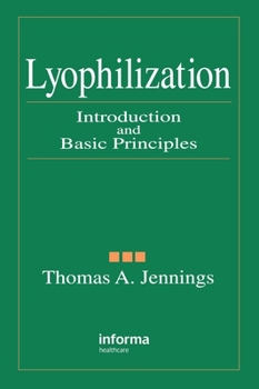 Hardcover Lyophilization: Introduction and Basic Principles Book