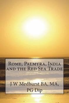 Paperback Rome, Palmyra, India and the Red Sea Trade Book