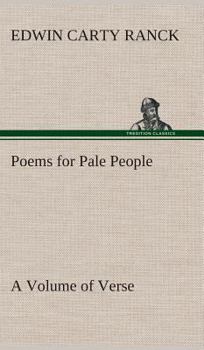 Hardcover Poems for Pale People A Volume of Verse Book