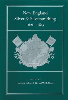 Hardcover New England Silver & Silversmithing, 1620-1815 Book