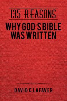 Hardcover 135 Reasons Why God's Bible Was Written Book