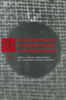 Hardcover Recent Developments in Durability Analysis of Composite Systems Book