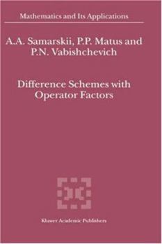 Hardcover Difference Schemes with Operator Factors Book