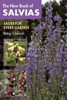 Hardcover The New Book of Salvias: Sages for Every Garden Book