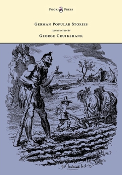 Paperback German Popular Stories - With Illustrations After the Original Designs of George Cruikshank Book