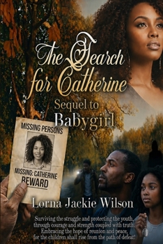 Paperback The Search for Catherine: Sequel to Babygirl Book