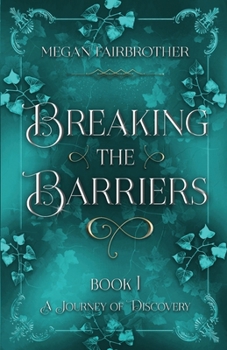 Breaking the Barriers