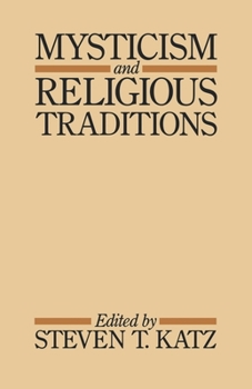 Paperback Mysticism and Religious Traditions Book