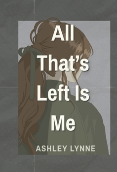 Hardcover All That's Left Is Me Book