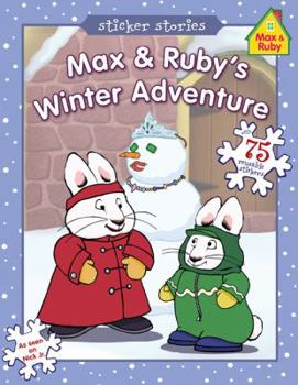 Paperback Max & Ruby's Winter Adventure (Max and Ruby) Book