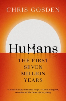 Hardcover Humans: The First Seven Million Years Book
