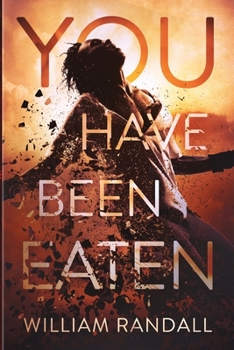 Paperback You Have Been Eaten Book