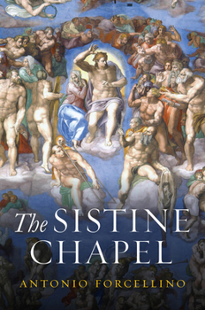 Paperback The Sistine Chapel: History of a Masterpiece Book