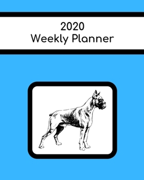 2020 Weekly Planner: Boxer; January 1, 2020 - December 31, 2020; 8" x 10"