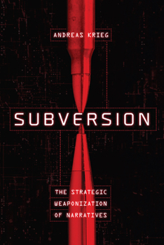 Hardcover Subversion: The Strategic Weaponization of Narratives Book