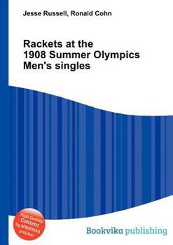 Paperback Rackets at the 1908 Summer Olympics Men's Singles Book