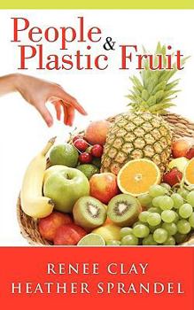 Paperback People & Plastic Fruit Book