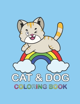Paperback Cat & Dog Coloring Book: For Kids Ages 3 - 8 Book