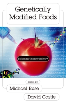Paperback Genetically Modified Foods: Debating Biotechnology Book