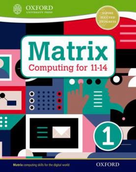 Paperback Matrix Computing for 11-14 Student Book 1 Book